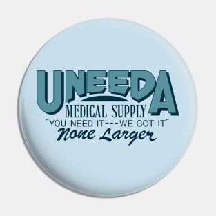 Uneeda Medical Supply Pin