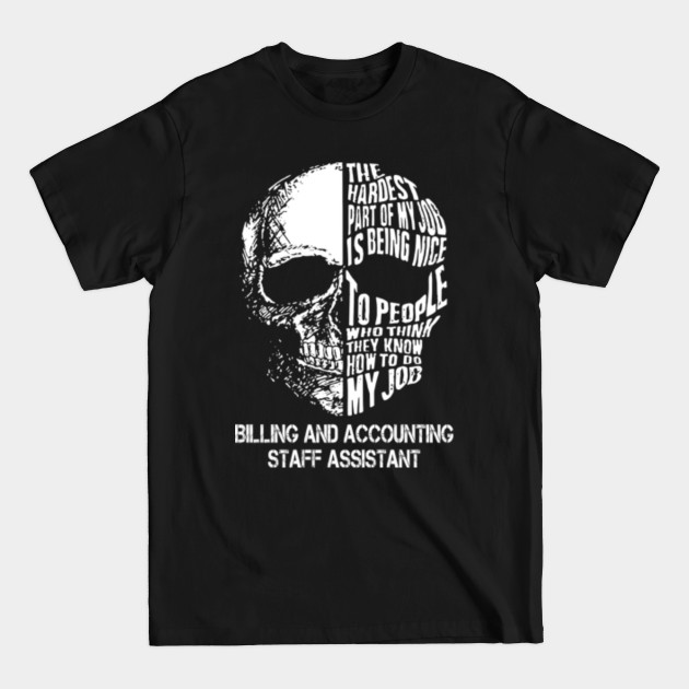 Discover Billing And Accounting Staff Assistant - Job - T-Shirt