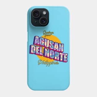 Greetings from Agusan del Norte Philippines! Phone Case