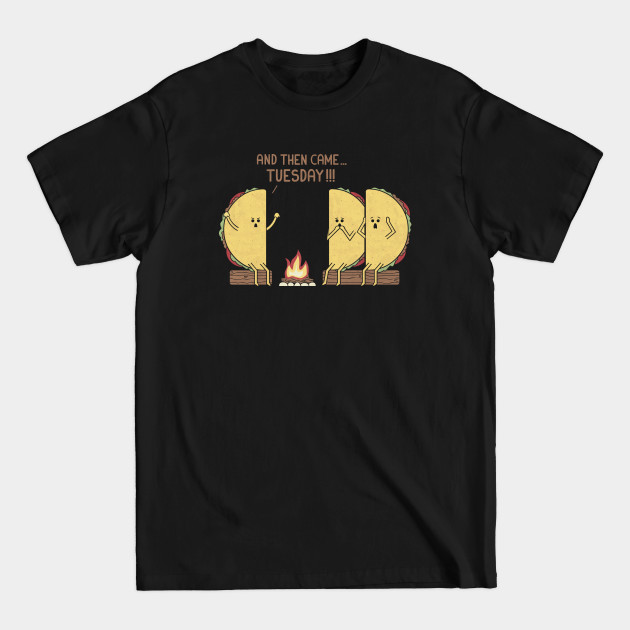 Discover Tuesday - Tacos - T-Shirt