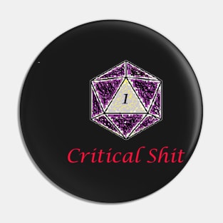 Critical Shit Pin