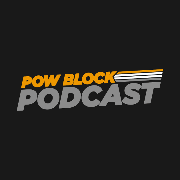 Pow Block Podcast NP Logo (Black Creator Support) by Boss Rush Media | Boss Rush Network