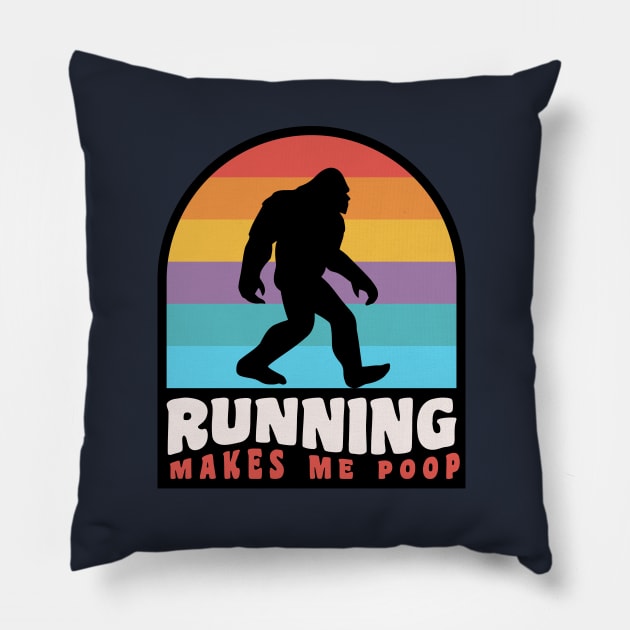 Running Makes Me Poop Bigfoot Ultra Runner Trail Runner Pillow by PodDesignShop
