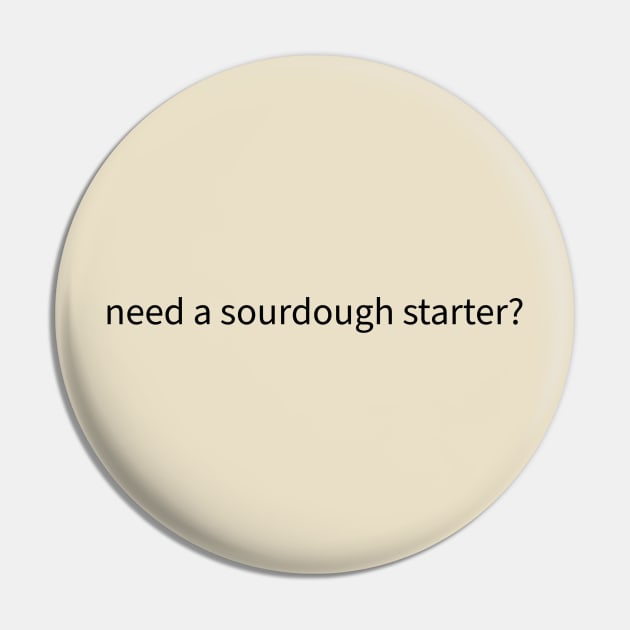 Need a sourdough starter? Pin by Whistler’s T-Shirt Shop 