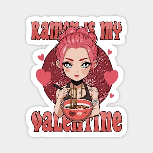 Ramen is my Valentine Magnet