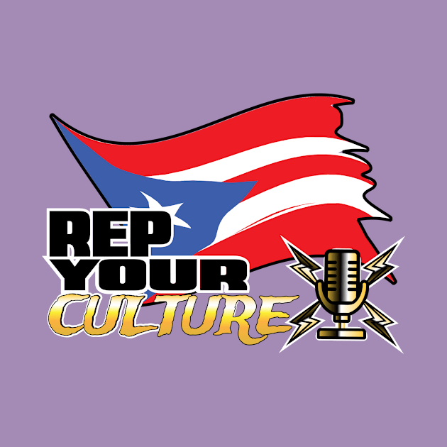 The Rep Your Culture Line: Puerto Rico by The Culture Marauders