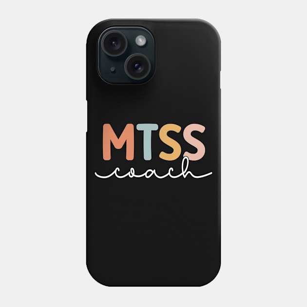 MTSS Coach MTSS Team Support MTSS Teacher Phone Case by abdelmalik.m95@hotmail.com