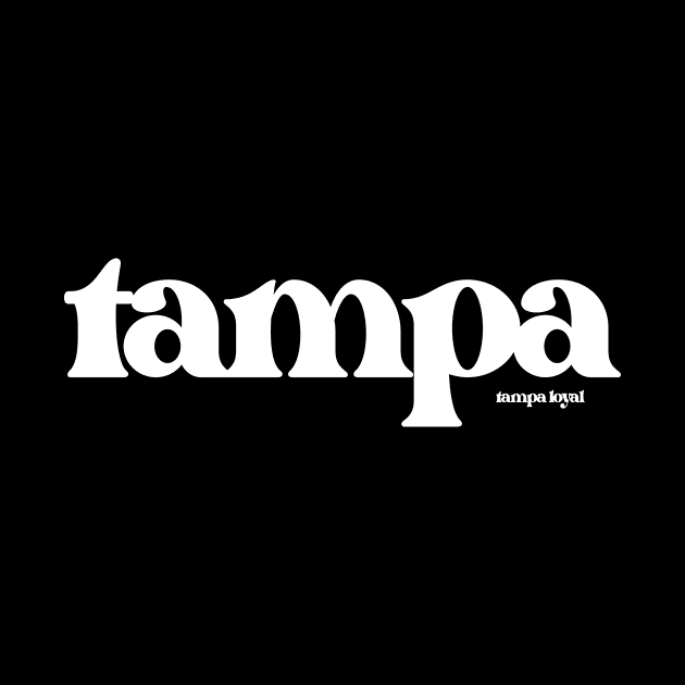 Tampa (Simple) by Tampa Loyal