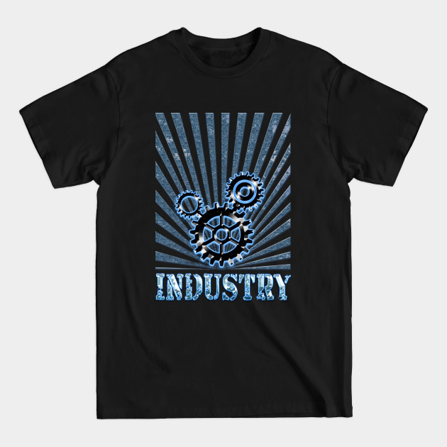 Discover Industry - Industry - T-Shirt