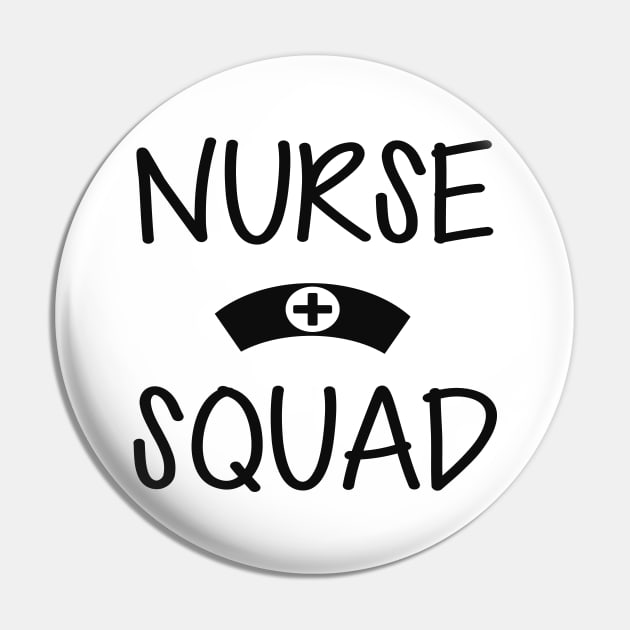 Nurse Squad Pin by KC Happy Shop