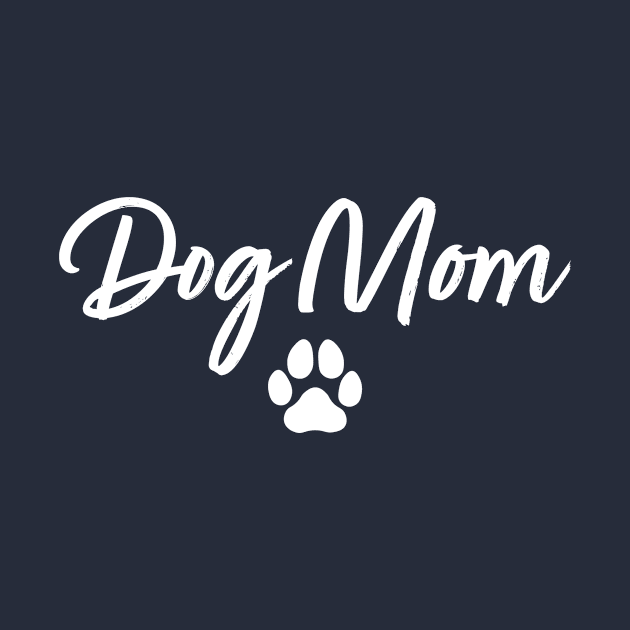 Dog Mom by TeeSwagUniverse