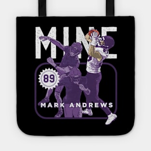 Mark Andrews Baltimore Mine Tote