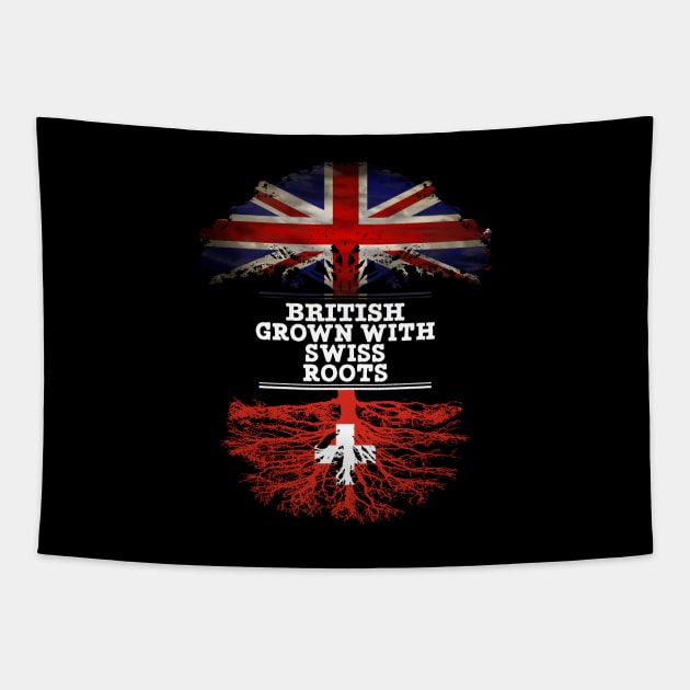 British Grown With Swiss Roots - Gift for Swiss With Roots From Switzerland Tapestry by Country Flags