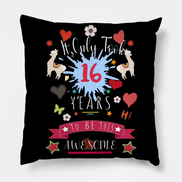 It Only Took 16 Years to be this Awesome llama t-shirt Pillow by HappyLife