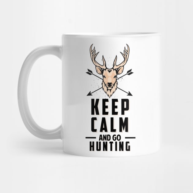 Keep Calm And Go Hunting - Funny Gift Deer Hunter Cool Hunting - Hunting -  Mug