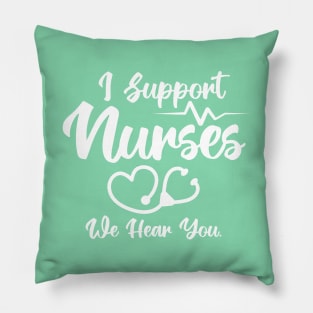 I Support Nurses Heart Stethoscope Pillow