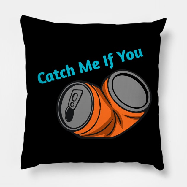 Catch Me If You Can Pillow by Wirasena