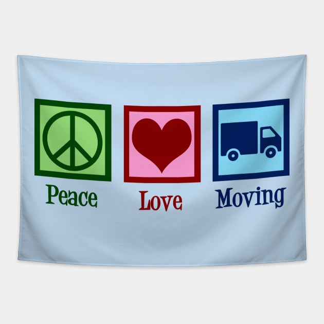 Peace Love Moving Company Tapestry by epiclovedesigns