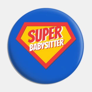 Babysitter Gifts | Super Babysitter Pin