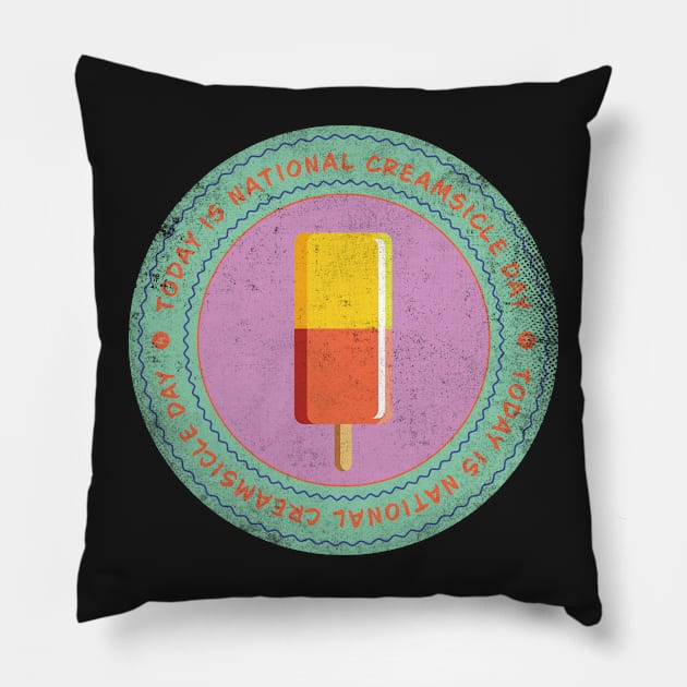 Today is National Creamsicle Day Pillow by lvrdesign