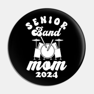 senior Band Mom 2024 funny mom mothers Pin