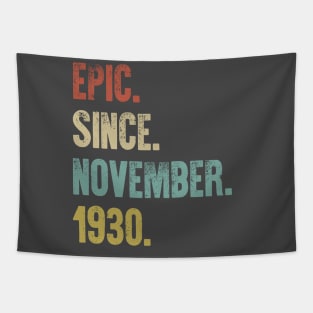 Retro Vintage 90th Birthday Epic Since November 1930 Tapestry