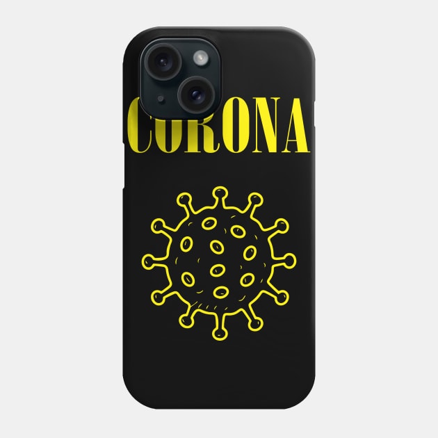 CORONA Phone Case by Mercado Graphic Design