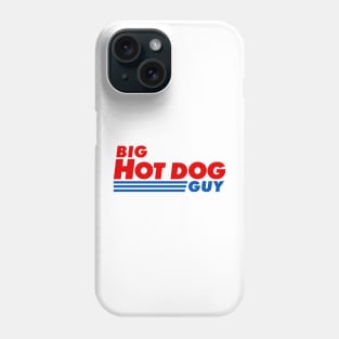 Big Hot Dog Guy Phone Case