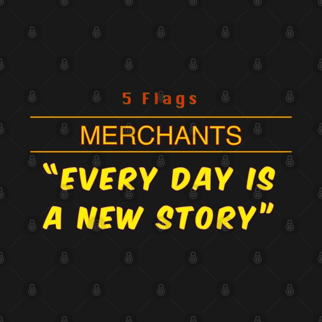 5 Flags Merchants Quote by Quirky Design Collective