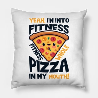 Fitness Whole Pizza In My Mouth Funny Pillow