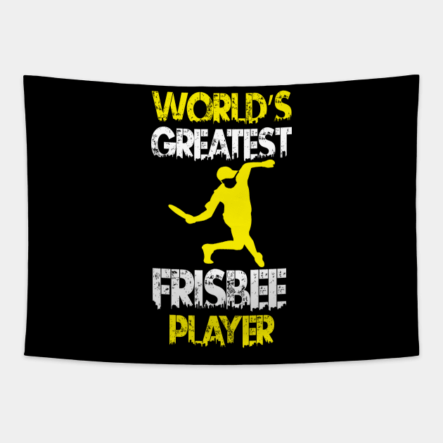 World's Greatest Frisbee Player Ultimate Frisbee Design Tapestry by MrPink017