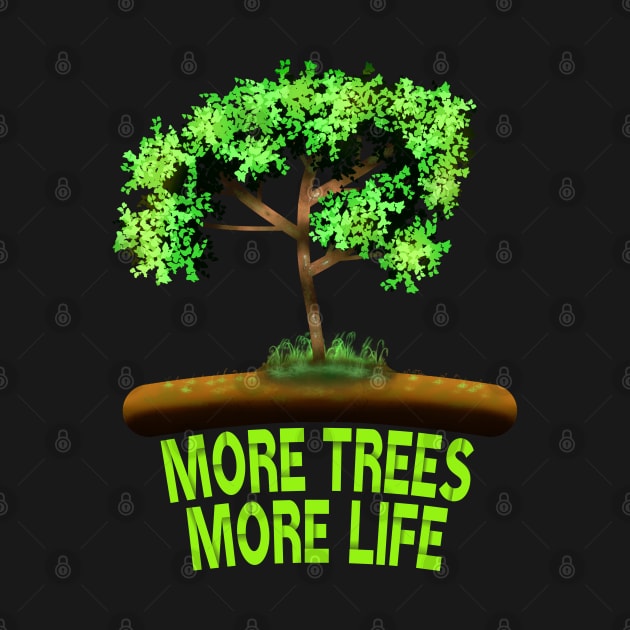 More Trees More Life by MoMido