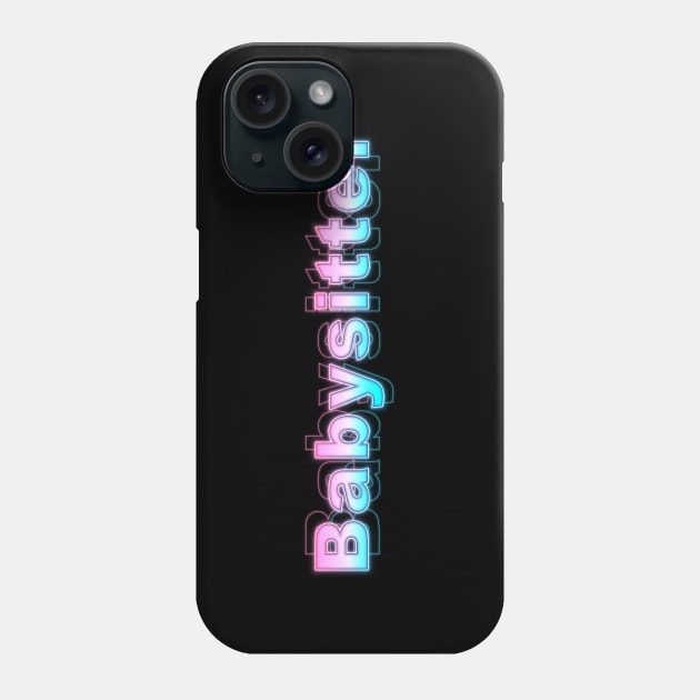 Babysitter Phone Case by Sanzida Design