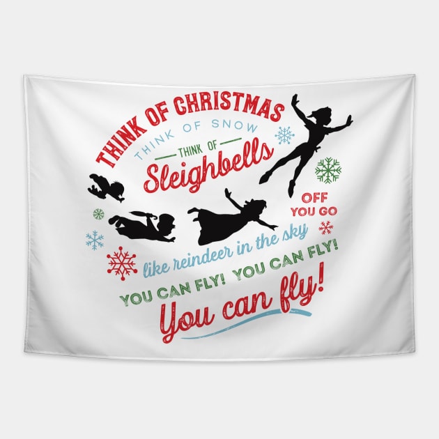 You Can Fly - Christmas Peter Pan art - Think of Christmas Think of Snow by Kelly Design Company Tapestry by KellyDesignCompany