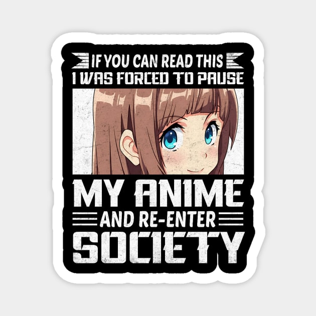 Forced To Re-Enter Society Anime Design Magnet by Designed By Marty