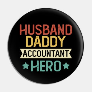 Husband Daddy Accountant Hero Gift Accountant Father's Day Gift Pin