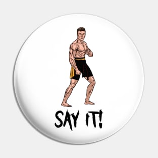 Say It! Pin