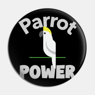 Parrot Power Cockatoo Bird, Love for birds, Inspirational Quote Pin