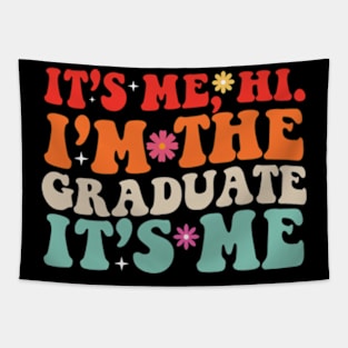 It's Me Hi I'm The Graduate It's Me Retro Men Women Kid Tapestry