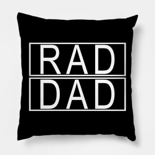 Rad Like Dad, Matching Father Son, Daughter Kids Rad Dad Pillow