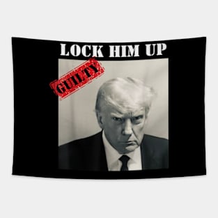 lock him up guilty trump Tapestry