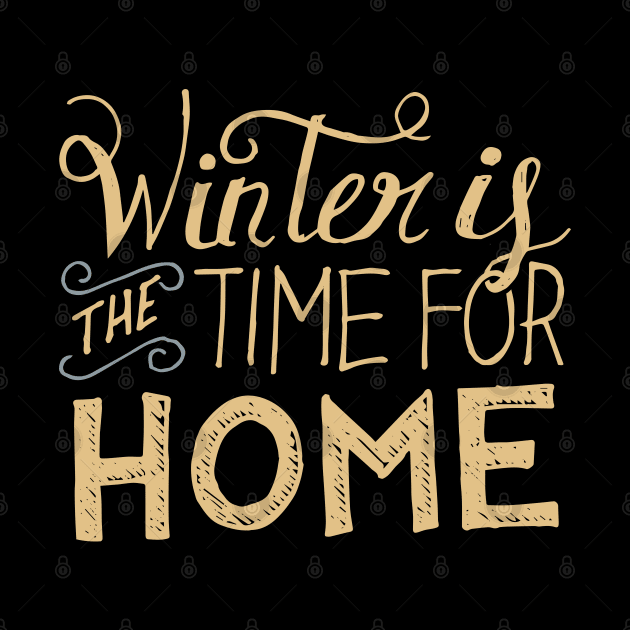 Winter is time for the home by madeinchorley