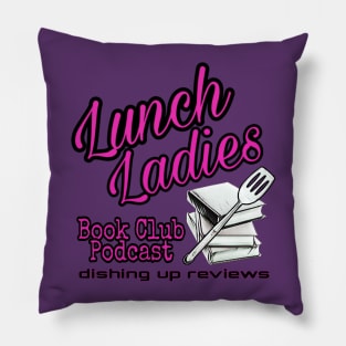 Lunch Ladies Book Club - Dishing Pillow