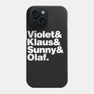 Violet, Klaus, Sunny, Olaf (Alternate) Phone Case