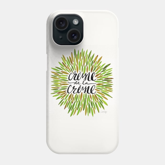 Green Creme De Le Creme Phone Case by CatCoq