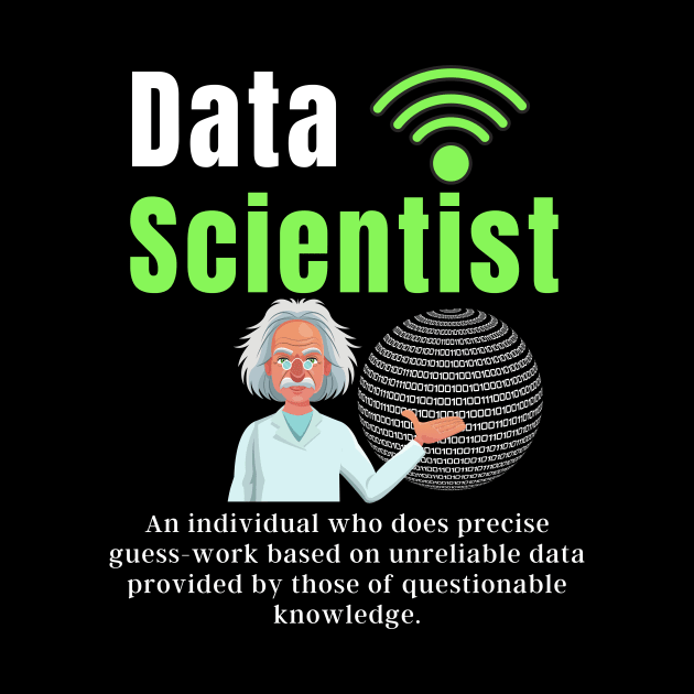 Data scientist funny gift by UniqueStyle