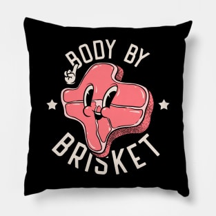 Brisket | Body by Brisket | Texas State Pitmaster BBQ Beef Barbecue Dads Backyard Premium Quality BBQ | Backyard Pool Party BBQ | Summer Pillow