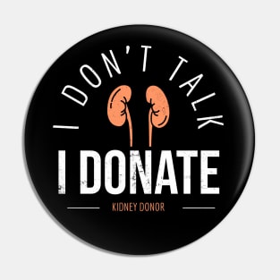 Kidney Donor Organe Transplant Awareness Pin