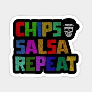 Chips salsa repeat, Cinco De Mayo, Fiesta de cinco de mayo design, Funny Cinco de Mayo, Cinco de Mayo Party, Cinco de Mayo Gifts, Cinco de Mayo Gift Magnet