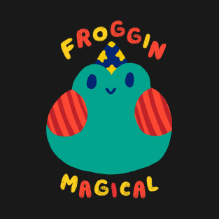 Froggin Magical T-Shirt